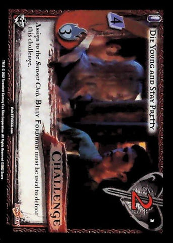 Buffy CCG | Die Young and Stay Pretty - Angel's Curse Unl 2/125 | The Nerd Merchant