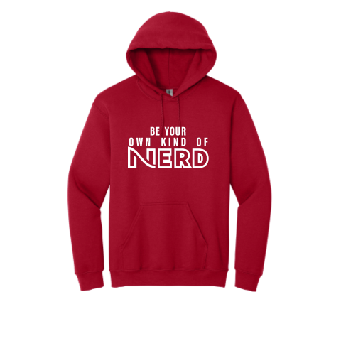 Be Your Own Kind of Nerd Hoodie (Unisex) (Cherry Red)