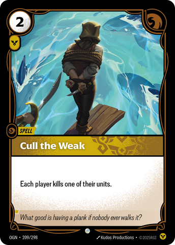 Cull the Weak - Origins #209