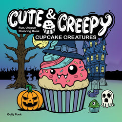 Cute & Creepy Cupcake Creatures Coloring Book