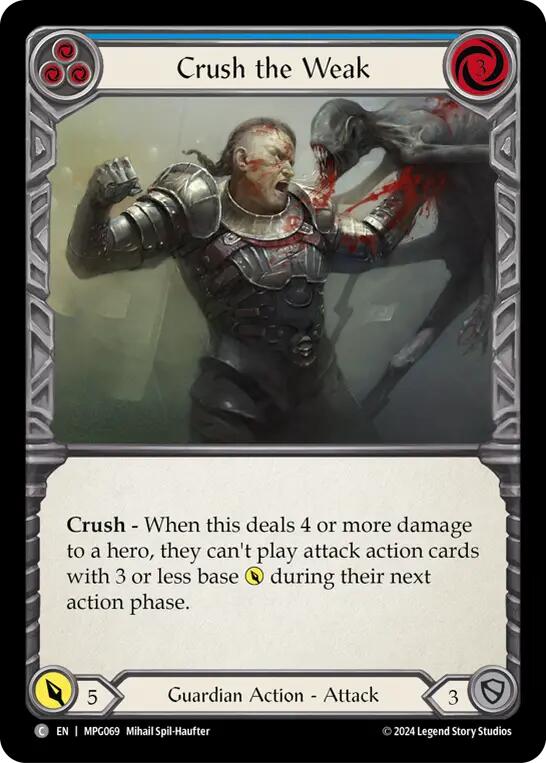 Flesh and Blod | Crush the Weak (Blue) [MPG069] (Mastery Pack Guardian) | The Nerd Merchant