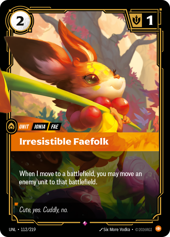 Irresistible Faefolk (Foil) - Unleashed (112/219)