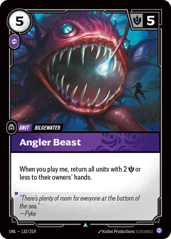 Angler Beast - Unleashed (132/219)