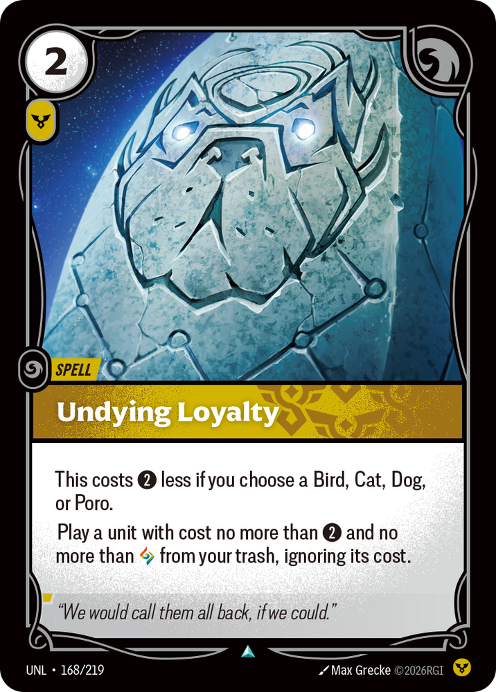 Undying Loyalty (Foil) - Unleashed (168/219)