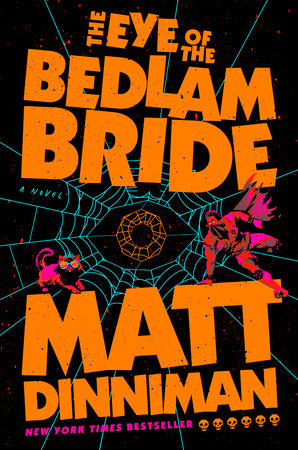 The Eye of the Bedlam Bride (Hardcover)