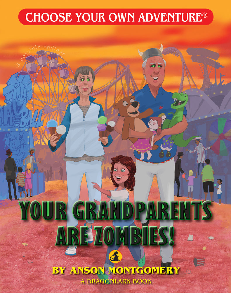 CYOA - Your Grandparents are Zombies! (Paperback)