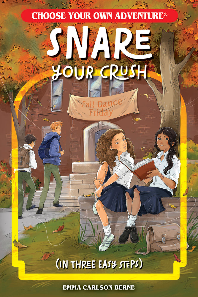CYOA - Snare Your Crush in Three Easy Steps (Paperback)