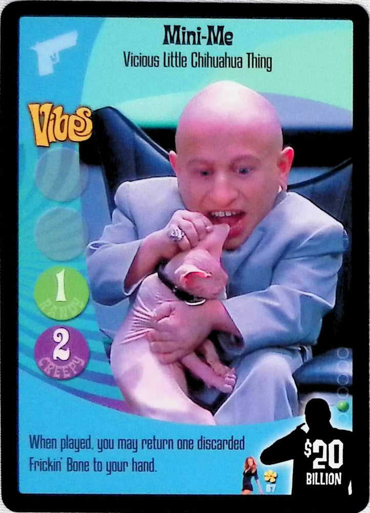Austin Powers CCG | Mini-Me - Vicious Little Chihuahua Thing (87/140) | The Nerd Merchant
