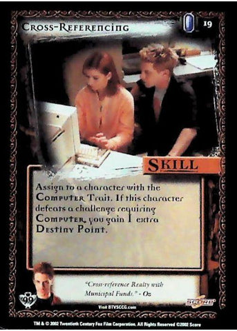 Buffy CCG | Cross-Referencing - Class of '99 Unl 19/258 | The Nerd Merchant