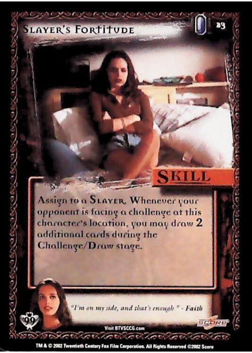 Buffy CCG | Slayer's Fortitude - Class of '99 Unl 23/258 | The Nerd Merchant