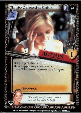 Buffy CCG | Manic-depressive Chick - Class of '99 Unl 48/258 | The Nerd Merchant