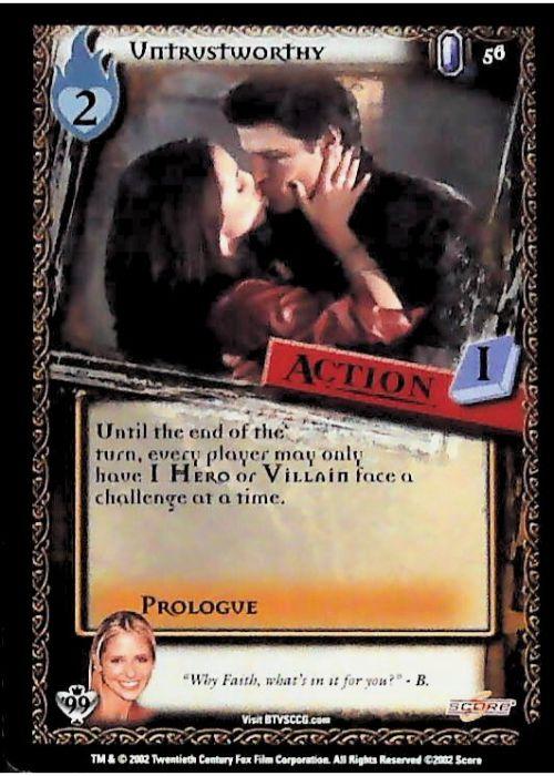 Buffy CCG | Untrustworthy - Class of '99 Unl 56/258 | The Nerd Merchant