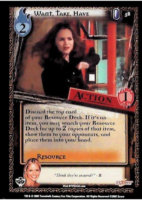 Buffy CCG | Want, Take, Have - Class of '99 Unl 58/258 | The Nerd Merchant