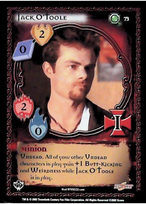 Buffy CCG | Jack O'Tool - Class of '99 Unl 73/258 | The Nerd Merchant