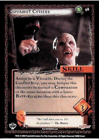 Buffy CCG | Gourmet Cuisine - Class of '99 Unl 98/258 | The Nerd Merchant