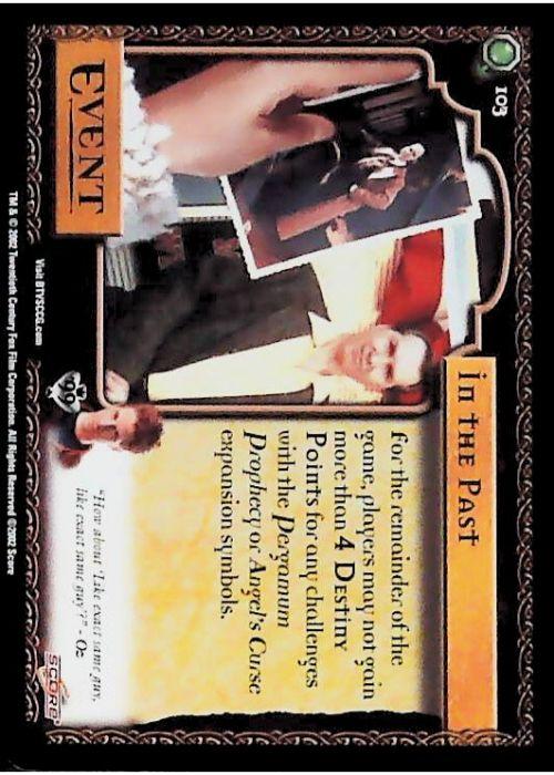 Buffy CCG | In The Past - Class of '99 Unl 103/258 | The Nerd Merchant