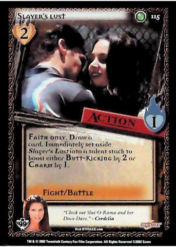 Buffy CCG | Slayer's Lust - Class of '99 Unl 115/258 | The Nerd Merchant