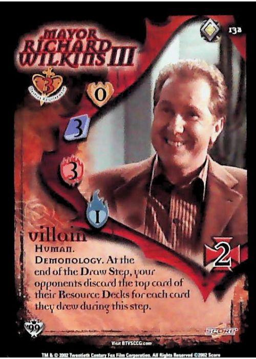 Buffy CCG | Mayor Richard Wilkins III - Class of '99 Unl 132/258 | The Nerd Merchant