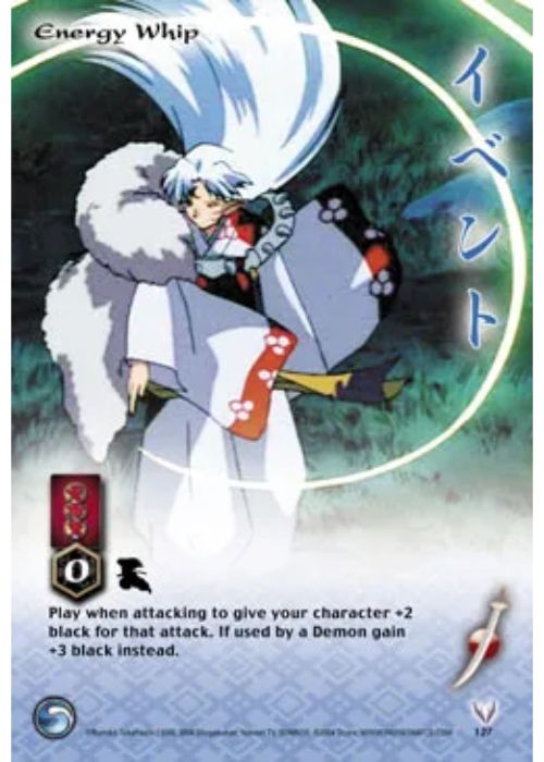 InuYasha TCG | Energy Whip - Tetsusaiga 1st Ed #127 | The Nerd Merchant