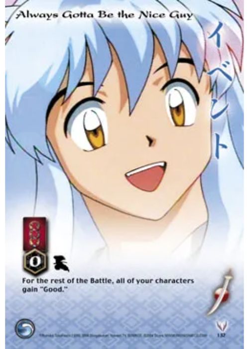 InuYasha TCG | Always Gotta Be the Nice Guy - Tetsusaiga 1st Ed #132 | The Nerd Merchant