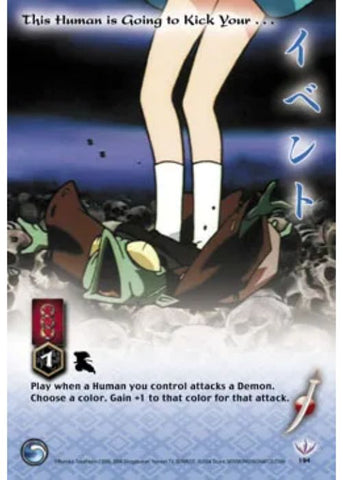 InuYasha TCG | This Human is Going to Kick Your Ÿ?? (Foil)  - Tetsusaiga 1st Ed #194 | The Nerd Merchant