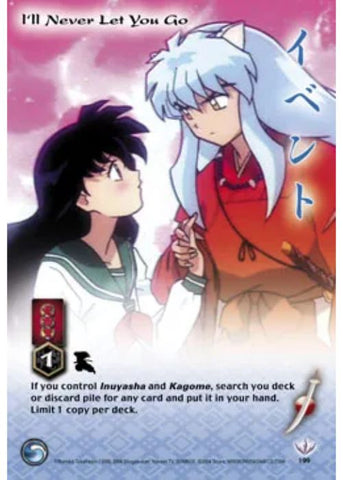 InuYasha TCG | I'll Never Let You Go (Foil)  - Tetsusaiga 1st Ed #199 | The Nerd Merchant