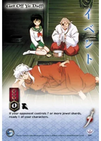 InuYasha TCG | Get Off Ye Duff (Foil)  - Tetsusaiga 1st Ed #224 | The Nerd Merchant