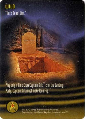 Star Trek TCG | He's Dead, Jim [Wild]  - Promo Cards | The Nerd Merchant