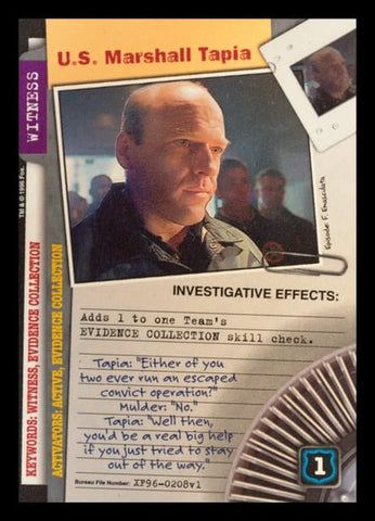 X-Files CCG | U.S. Marshall Tapia XF96-0208v1  | The Nerd Merchant