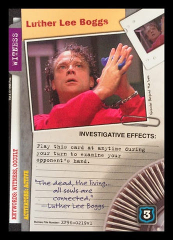 X-Files CCG | Luther Lee Boggs XF96-0219v1  | The Nerd Merchant
