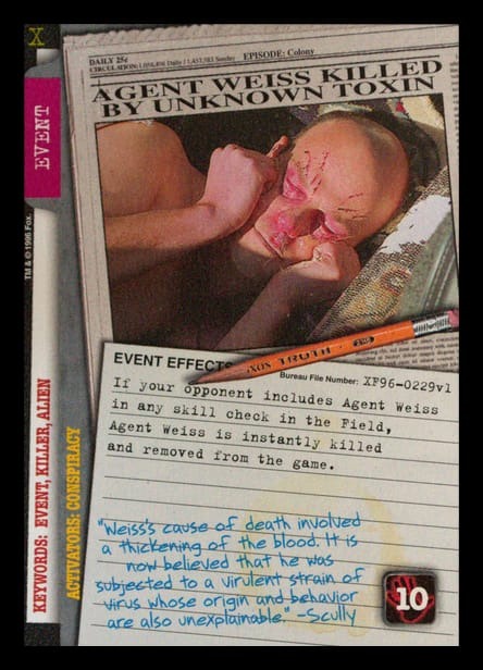 X-Files CCG | Agent Weiss Killed by Unknown Toxin XF96-0229v1  | The Nerd Merchant