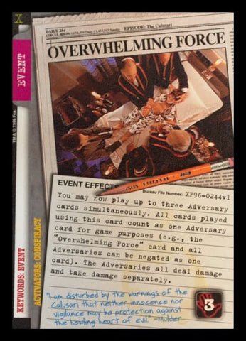 X-Files CCG | Overwhelming Force XF96-0244v1  | The Nerd Merchant