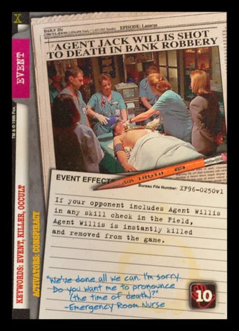 X-Files CCG | Agent Jack Willis Shot To Death In Bank Robbery XF96-0250v1  | The Nerd Merchant