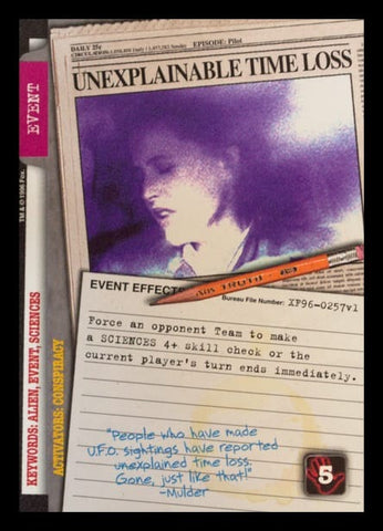 X-Files CCG | Unexplainable Time Loss XF96-0257v1  | The Nerd Merchant