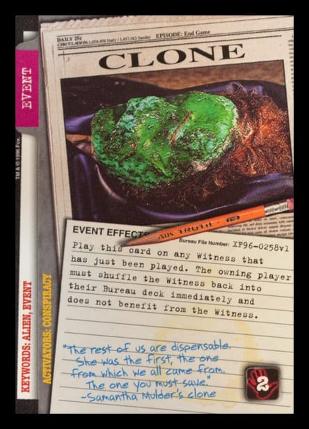 X-Files CCG | Clone XF96-0258v1  | The Nerd Merchant