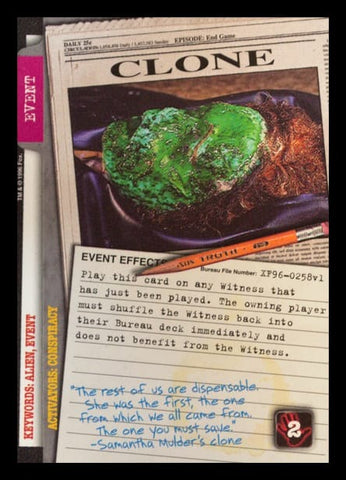 X-Files CCG | Clone XF96-0258v1  | The Nerd Merchant