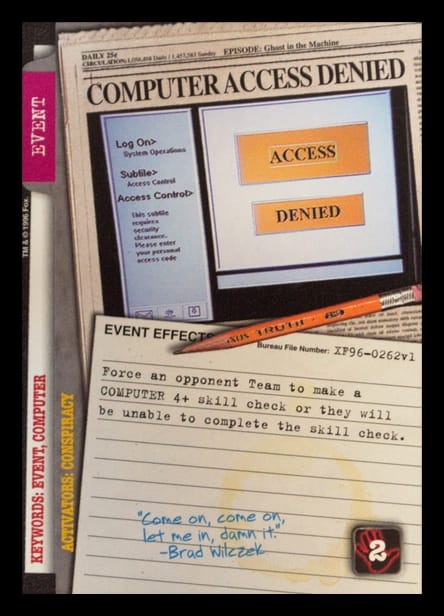 X-Files CCG | Computer Access Denied XF96-0262v1  | The Nerd Merchant