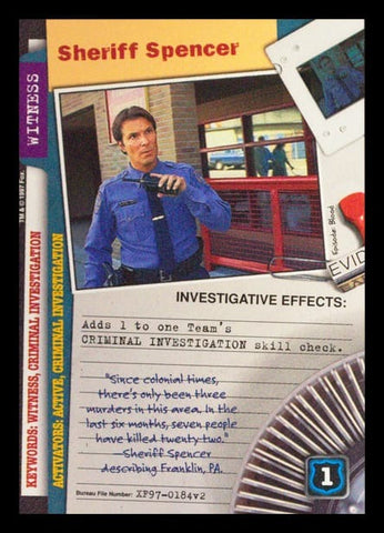 X-Files CCG | Sheriff Spencer XF97-0184v2  | The Nerd Merchant