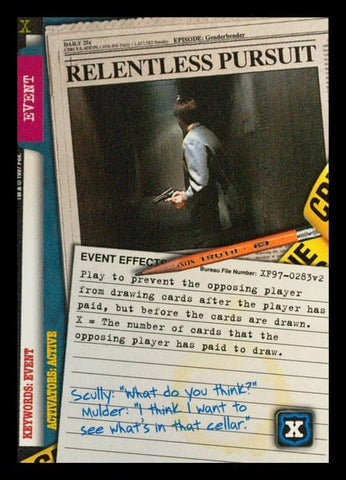 X-Files CCG | Relentless Pursuit XF97-0283v2  | The Nerd Merchant