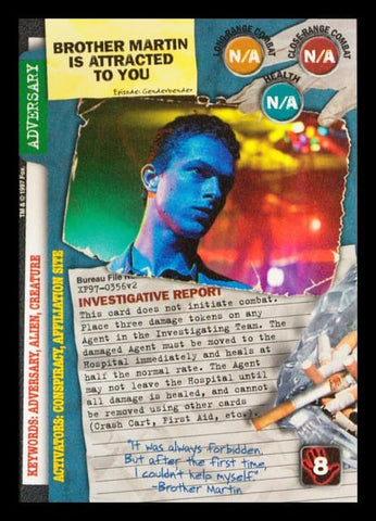 X-Files CCG | Brother Martin Is Attracted to You XF97-0356v2  | The Nerd Merchant