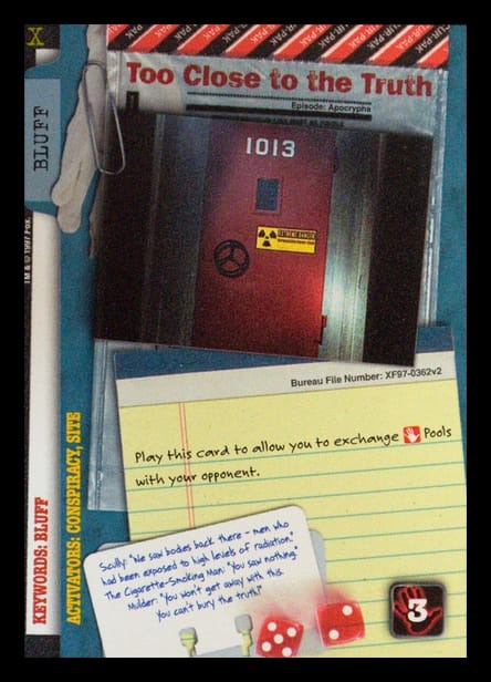 X-Files CCG | Too Close To The Truth XF97-0362v2  | The Nerd Merchant
