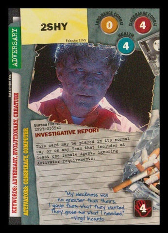 X-Files CCG | 2Shy XF97-385x1    | The Nerd Merchant