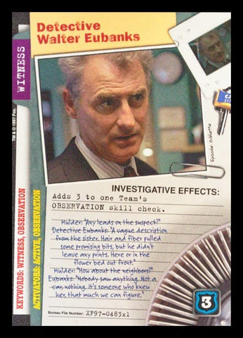 X-Files CCG | Detective Walter Eubanks XF97-483x1    | The Nerd Merchant