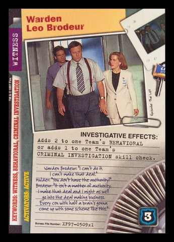 X-Files CCG | Warden Leo Brodeur XF97-509x1    | The Nerd Merchant