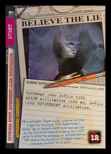 X-Files CCG | Believe the Lie PR97-0001-BBB  | The Nerd Merchant