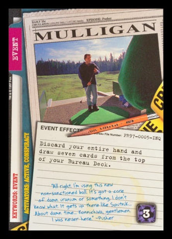 X-Files CCG | Mulligan PR97-0005-INQ  | The Nerd Merchant