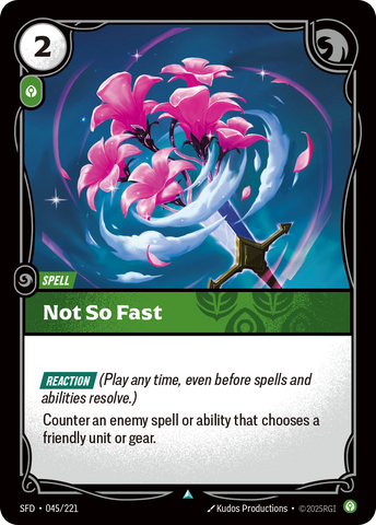 Not So Fast - Spiritforged #45