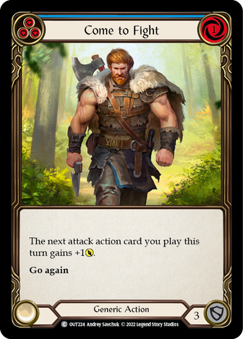 Flesh and Blood TCG | Come to Fight (Blue) [OUT224] (Outsiders) | The Nerd Merchant