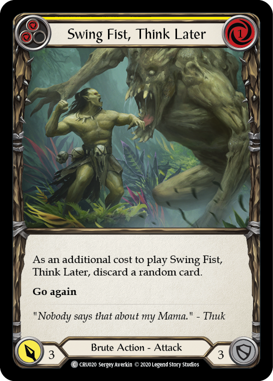 Flesh and Blood TCG | Swing Fist, Think Later (Yellow) [CRU020] (Crucible of War)  1st Edition Normal | The Nerd Merchant