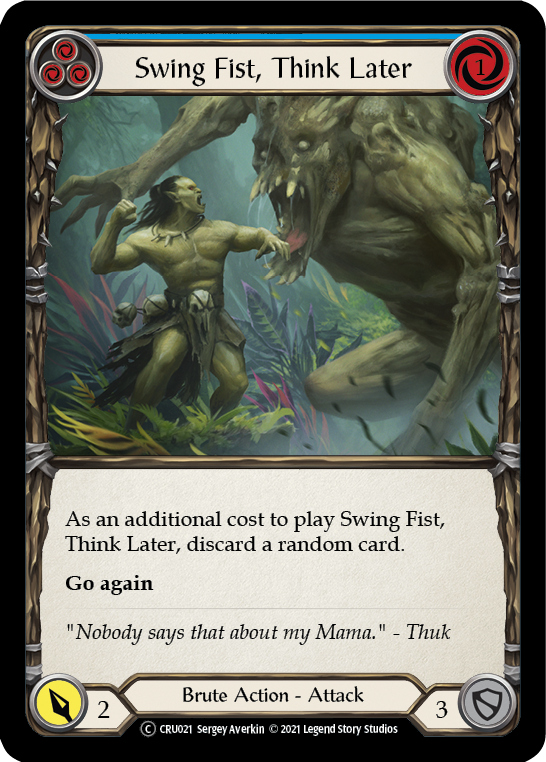 Flesh and Blood TCG | Swing Fist, Think Later (Blue) [U-CRU021] (Crucible of War Unlimited)  Unlimited Rainbow Foil | The Nerd Merchant